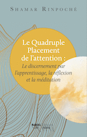 Quadruple Placement de l'attention (Le)